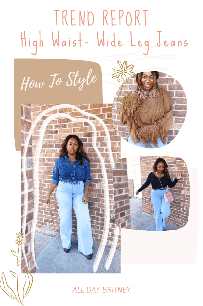 UPDATED For 2024!) 6 Easy Ways To Style One Amazing Pair Of Wide Leg High  Waisted Jeans - All Day Britney