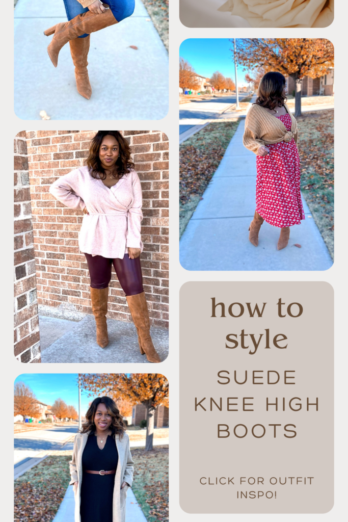 pinterest image that says: how to style suede knee high boots, click for outfit inspo