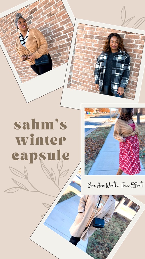 pinterest pin image that reads: sahm's winter capsule, you are worth the effort 